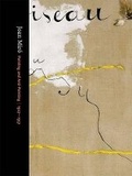 Cover: Joan Miro: Painting and Anti-Painting 1927-1937 - Museum of Modern Art