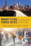 Cover: Market Cities, People Cities - New York University Press