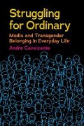 Cover: Struggling for Ordinary - New York University Press