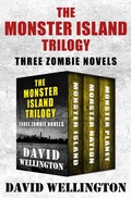 Cover: The Monster Island Trilogy - Open Road Media
