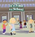 Cover: It's Time for School - PowerKids Press