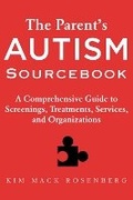 Cover: The Parent's Autism Sourcebook - Skyhorse Publishing
