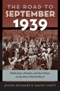 Cover: The Road to September 1939 - Brandeis University Press