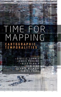 Enlarge image Cover: Time for Mapping - Manchester University Press