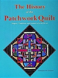 Enlarge image Cover: The History of the Patchwork Quilt - Schiffer Craft
