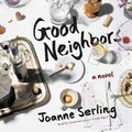 Cover: Good Neighbors Lib/E - Hachette Book Group