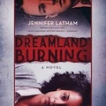 Cover: Dreamland Burning Lib/E - Hachette Book Group