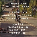 Cover: There Are No Dead Here - Hachette Book Group