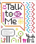 Cover: Talk to Me - Museum of Modern Art
