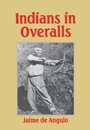 Cover: Indians in Overalls - City Lights Books
