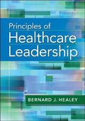 Cover: Principles of Healthcare Leadership - Health Administration Press