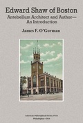 Cover: Edward Shaw of Boston - American Philosophical Society Press