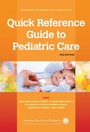 Cover: Quick Reference Guide to Pediatric Care - American Academy of Pediatrics