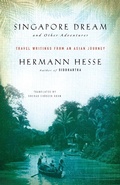Cover: Singapore Dream and Other Adventures - Shambhala Publications Inc