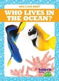 Cover: Who Lives in the Ocean? - Tadpole Books
