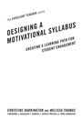 Cover: Designing a Motivational Syllabus - Stylus Publishing