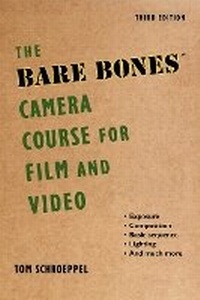 Abbildung von: The Bare Bones Camera Course for Film and Video - Allworth Press,U.S.