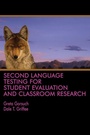 Cover: Second Language Testing for Student Evaluation and Classroom Research - Information Age Publishing