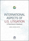 Cover: International Aspects of U.S. Litigation - American Bar Association