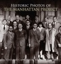 Cover: Historic Photos of the Manhattan Project - Turner Publishing Company