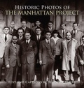 Cover: Historic Photos of the Manhattan Project - Turner Publishing Company