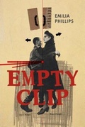 Cover: Empty Clip - University of Akron Press