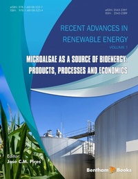 Enlarge image Cover: Microalgae as a Source of Bioenergy: Products, Processes and Economics - Bentham Science Publishers