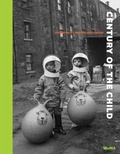 Cover: Century of the Child - Museum of Modern Art