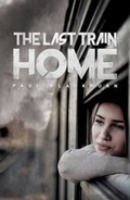 Cover: The Last Train Home - Austin Macauley Publishers