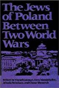 Cover: The Jews of Poland Between Two World Wars - Brandeis University Press