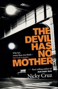 Cover: The Devil Has No Mother - Worthy Publishing