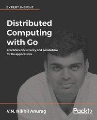 Enlarge image Cover: Distributed Computing with Go - Packt Publishing