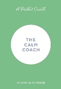 Cover: A Pocket Coach: The Calm Coach - Michael O'Mara Books Ltd