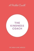 Cover: A Pocket Coach: The Kindness Coach - Michael O'Mara Books Ltd