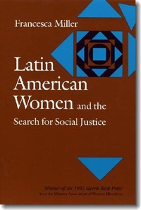 Abbildung von: Latin American Women and the Search for Social Justice - University Press of New England