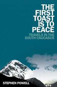 Abbildung von: The First Toast is to Peace - SilverWood Books Ltd