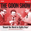 Cover: The Goon Show: Volume 33 - BBC Physical Audio