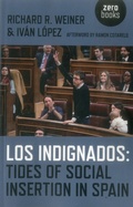 Cover: Los Indignados: Tides of Social Insertion in Spain - Zero Books
