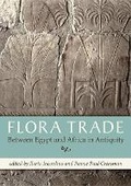 Cover: Flora Trade Between Egypt and Africa in Antiquity - Oxbow Books Limited