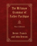 Cover: The Mi'kmaw Grammar of Father Pacifique - Nimbus Publishing (CN)