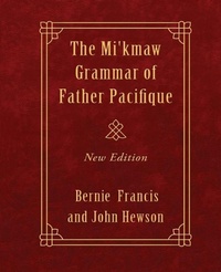 Abbildung von: The Mi'kmaw Grammar of Father Pacifique - Nimbus Publishing (CN)