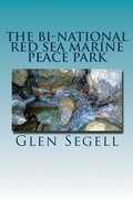Cover: The Bi-National Red Sea Marine Peace Park - Glen Segell