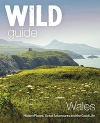 Enlarge image Cover: Wild Guide Wales and Marches - Wild Things Publishing Ltd