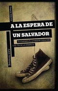 Cover: a la Espera de Un Salvador - Proyecto Nehemias