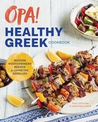 Abbildung von: Opa! the Healthy Greek Cookbook - Callisto