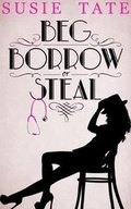 Cover: Beg, Borrow or Steal - Susie Tate