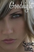 Cover: Goodnight - Susie Tate
