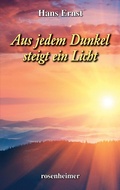 Cover: Aus jedem Dunkel steigt ein Licht - Rosenheimer Verlagshaus