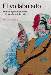 Abbildung von: El yo fabulado - Iberoamericana Editorial Vervuert