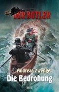 Cover: Der Butler 06: Die Bedrohung - Blitz Verlag